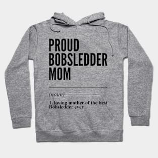 Proud Bobsledder Mom Funny Definition Hoodie